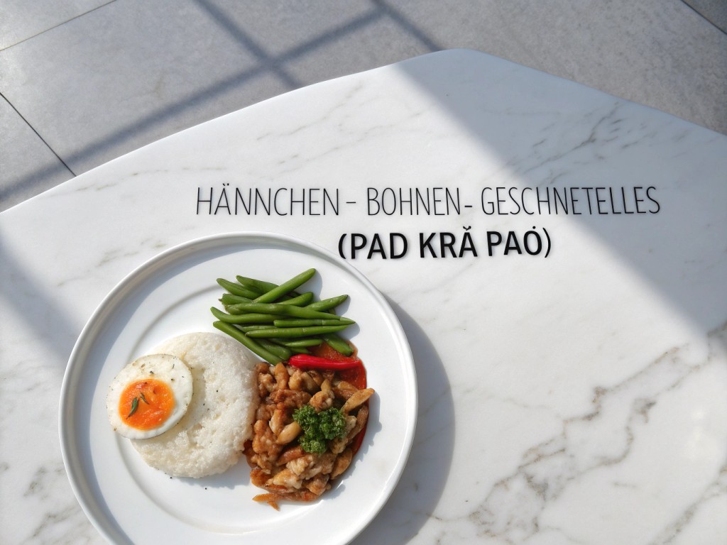 Hähnchen-Bohnen-Geschnetzeltes (Pad Kra Pao)